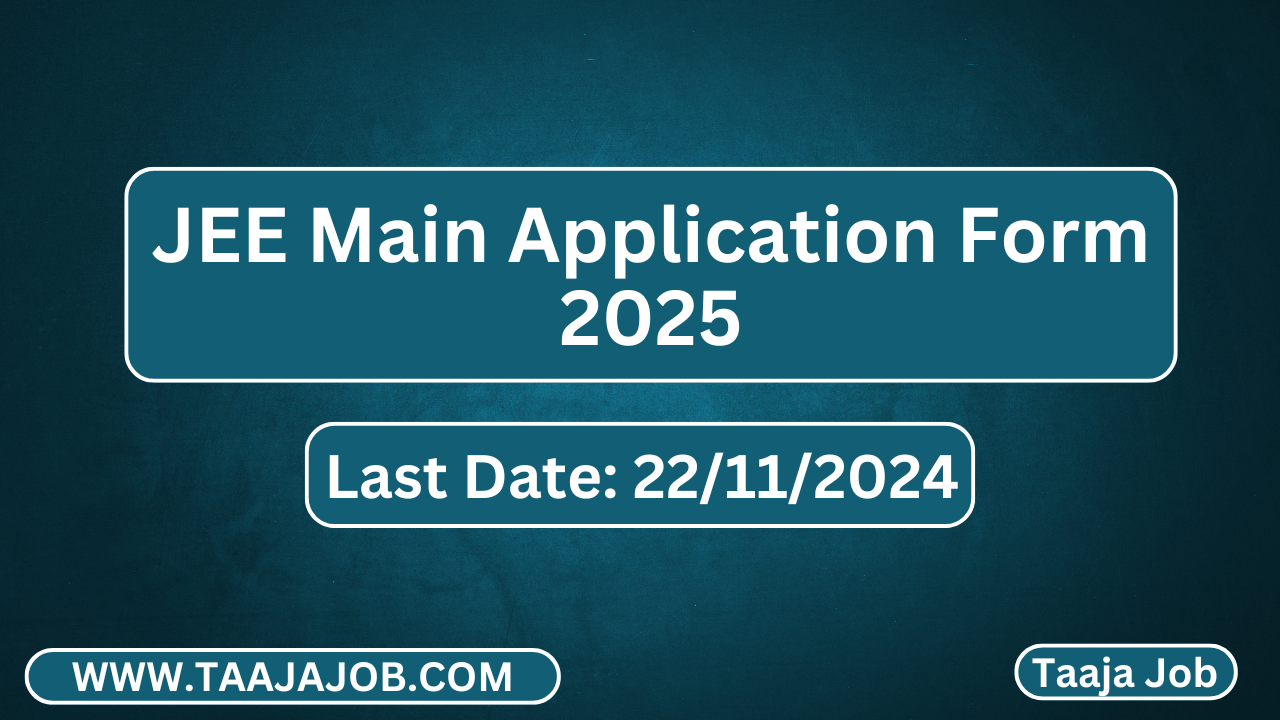 JEE Main Application Form 2025