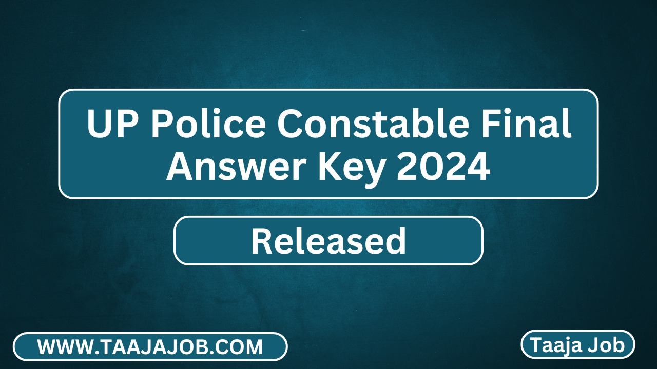 UP Police Constable Final Answer Key 2024