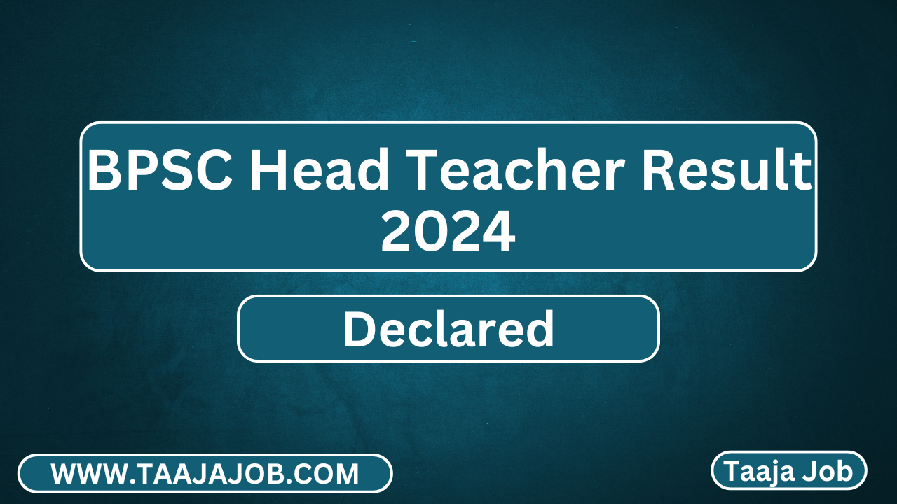 BPSC Head Teacher Result 2024