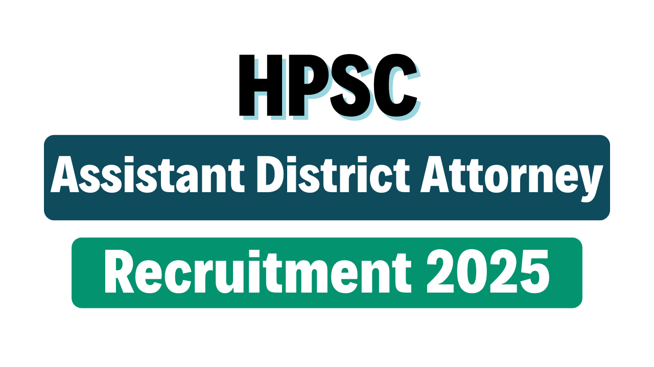 HPSC Assistant District Attorney Recruitment 2025
