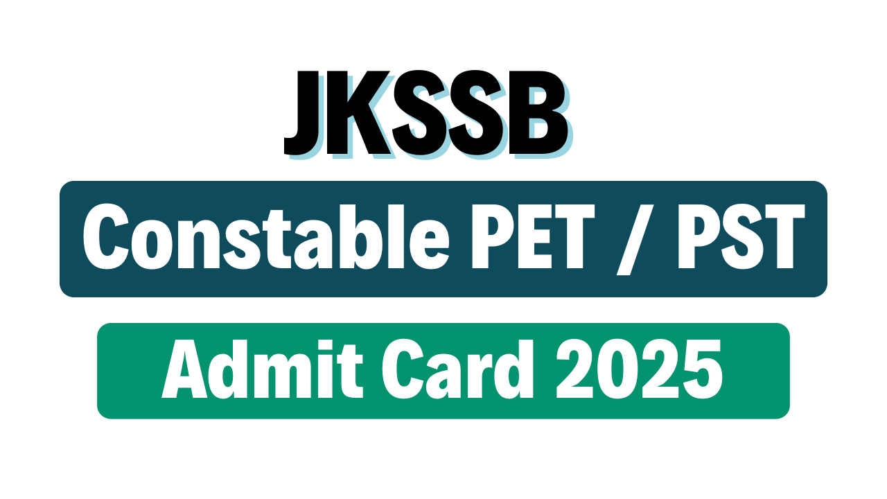 JKSSB Police Constable PET PST Admit Card 2025