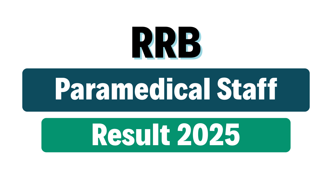 RRB Paramedical Staff Result 2025