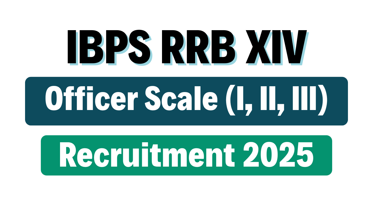 IBPS RRB XIV Officer Office Assistant Recruitment 2025